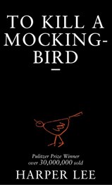 To kill a mockingbird
