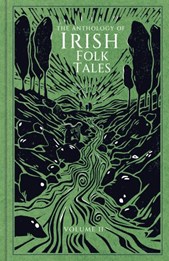 The anthology of Irish folk tales. Volume II