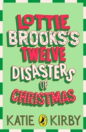 Lottie Brooks’s Twelve Disasters of Christmas