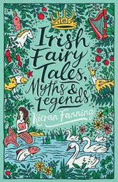 Irish fairy tales, myths & legends