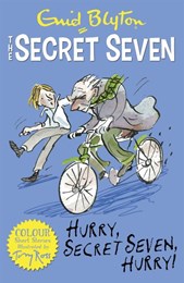 Hurry, Secret Seven, hurry!