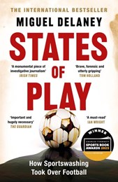 States of Play: How Sportswashing Took Over Football
