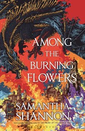 Among The Burning Flowers