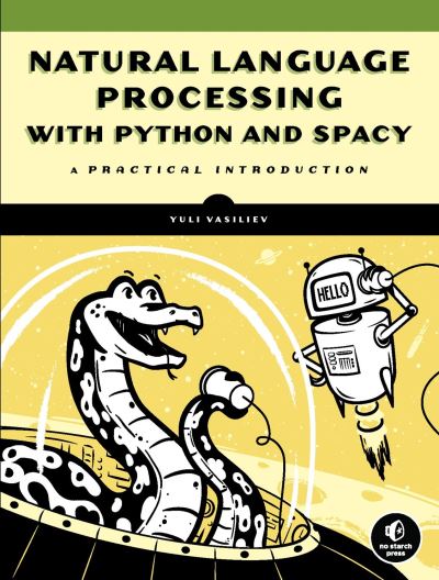 Buy Natural Language Processing With Python And Spacy Book at Easons
