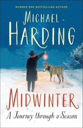 Midwinter: A Journey Through A Season