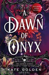 A dawn of Onyx