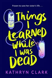 Things I learned while I was dead