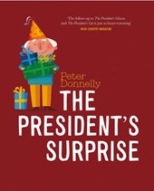 The President's surprise