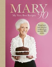 Mary 90: My Very Best Recipes