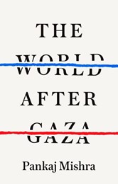 The world after Gaza