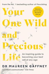 Your one wild and precious life