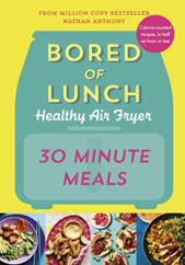 Bored of lunch. Healthy air fryer 30 minute meals