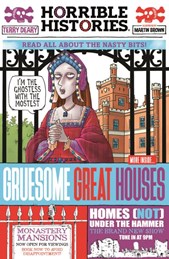 Gruesome great houses