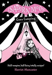 Isadora Moon goes camping