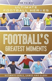Football's greatest moments