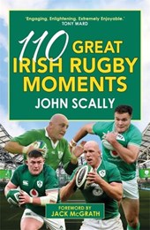 110 great Irish rugby moments