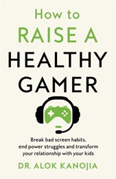 How to raise a healthy gamer