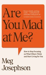 Are you mad at me?