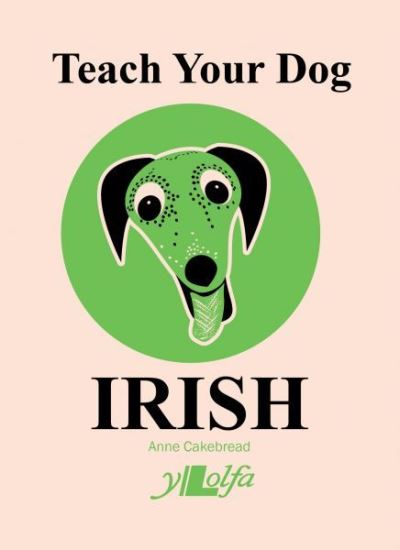 Buy Teach Your Dog Irish Book at Easons