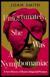 Unfortunately, she was a nymphomaniac
